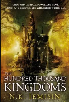 The Hundred Thousand Kingdoms by N. K. Jemisin, book cover
