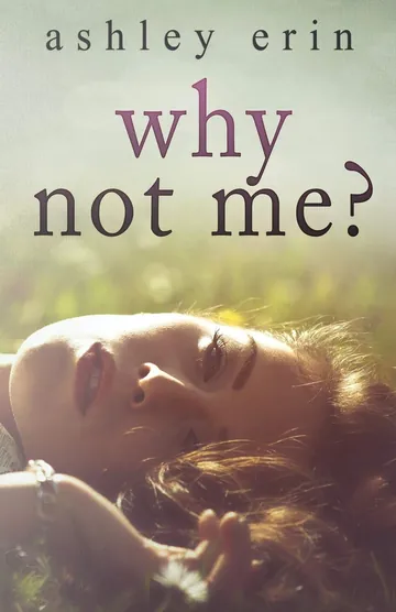 Why Not Me? by Ashley Erin, book cover