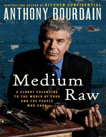 Medium Raw by Anthony Bourdain, book cover