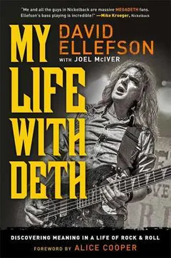 My Life with Deth by David Ellefson, book cover