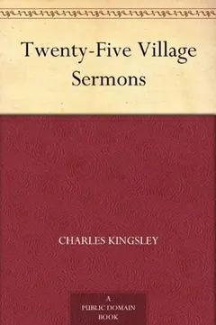 Twenty-Five Village Sermons by Charles Kingsley, book cover