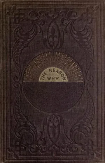 The Reason Why by Robert Kemp Philp, book cover
