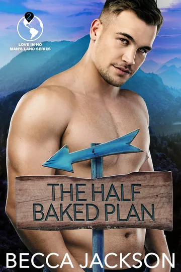 The Half Baked Plan by Becca Jackson, book cover