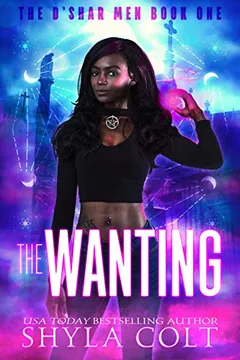 The Wanting by Shyla Colt, book cover
