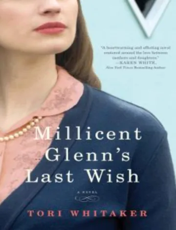 Millicent Glenn's Last Wish by Tori Whitaker, book cover