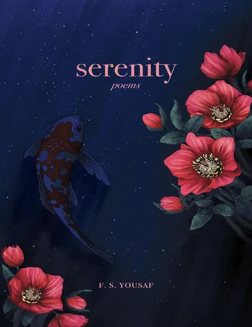 Serenity: Poems by F.S. Yousaf, book cover