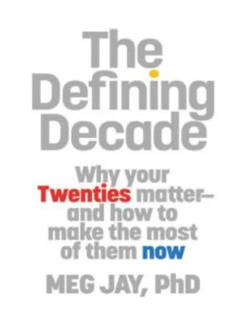 The Defining Decade by Meg Jay, book cover