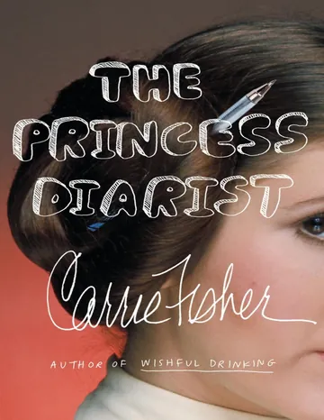 The Princess Diarist by Carrie Fisher, book cover
