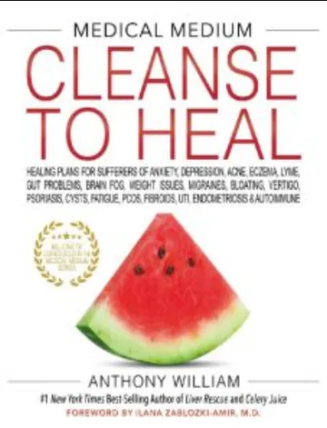 Cleanse to Heal by Anthony William, book cover