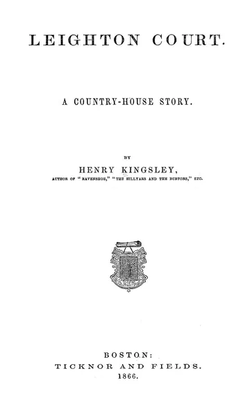 Leighton Court, a Country House Story by Henry Kingsley, book cover