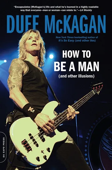 How To Be A Man by Duff McKagan, book cover