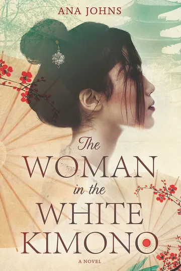 The Woman in the White Kimono by Ana Johns, book cover