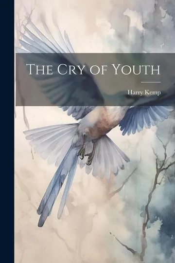 The Cry of Youth by Harry Kemp, book cover