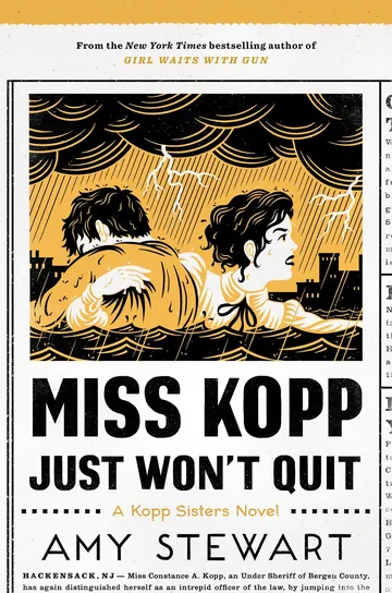 Miss Kopp Just Won't Quit by Amy Stewart, book cover