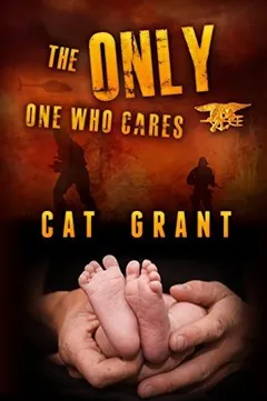 The Only One Who Cares by Cat Grant, book cover