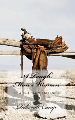 A Tough Man's Woman by Deborah Camp, book cover