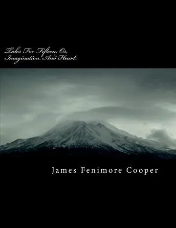 Tales For Fifteen; Or, Imagination And Heart by James Fenimore Cooper, book cover