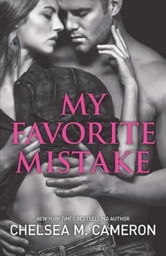 My Favorite Mistake by Chelsea M. Cameron, book cover