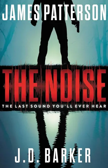 The Noise by James Patterson, book cover