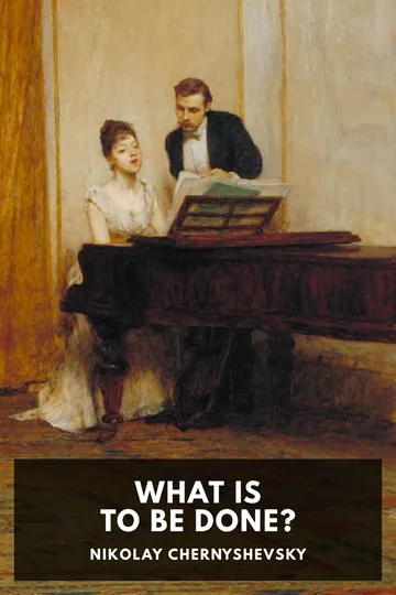 What Is to Be Done? by Nikolay Chernyshevsky, book cover