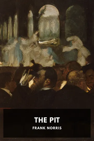 The Pit by Frank Norris, book cover