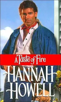 A Taste Of Fire by Hannah Howell, book cover