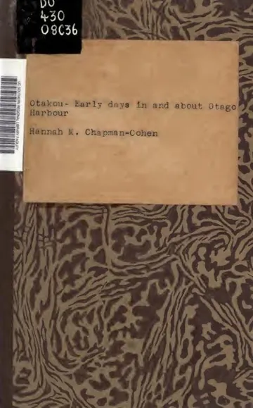 Otakou, Early Days in and About Otago Harbour by Hannah M Chapman-Cohen, book cover