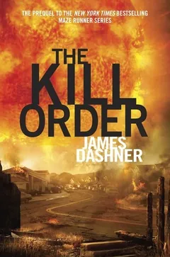 The Kill Order by James Dashner, book cover