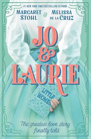 Jo and Laurie by Margaret Stohl, book cover