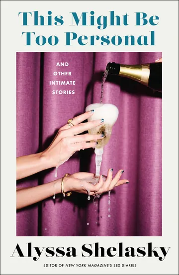 This Might Be Too Personal by Alyssa Shelasky, book cover