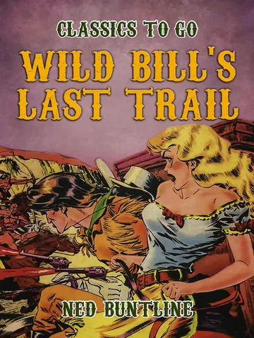 Wild Bill's Last Trail by Ned Buntline, book cover