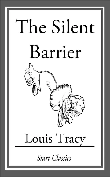 The Silent Barrier by Louis Tracy, book cover