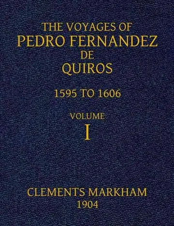 The Voyages of Pedro Fernandez de Quiros, 1595-1606 by Pedro Fernandes de Queirós, book cover