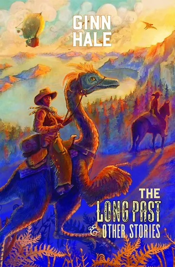 The Long Past & Other Stories by Ginn Hale, book cover