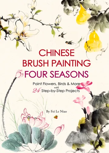 Chinese Brush Painting Four Seasons by FEI LE NIAO, book cover