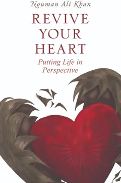 Revive Your Heart - Nouman Ali Khan