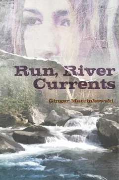 Run, River Currents by Ginger Marcinkowski, book cover