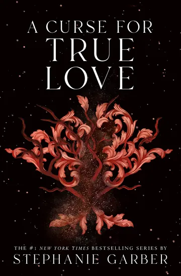 A Curse for True Love by Stephanie Garber, book cover