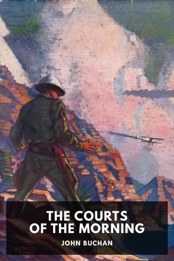 The Courts of the Morning by John Buchan, book cover