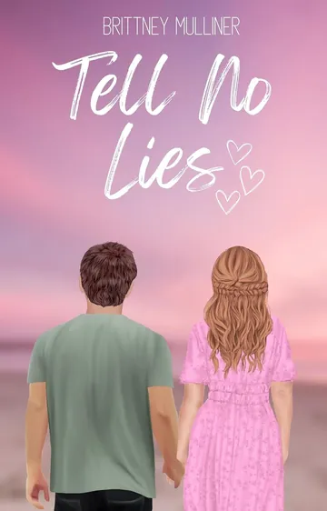 Tell No Lies by Brittney Mulliner, book cover