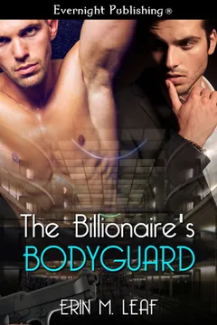 The Billionaire's Bodyguard by Erin M. Leaf, book cover