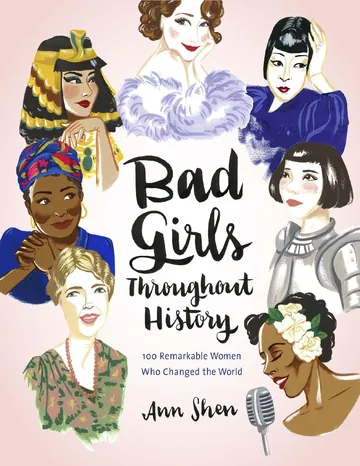 Bad Girls Throughout History by Ann Shen, book cover