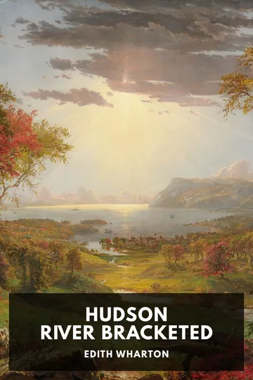 Hudson River Bracketed by Edith Wharton, book cover