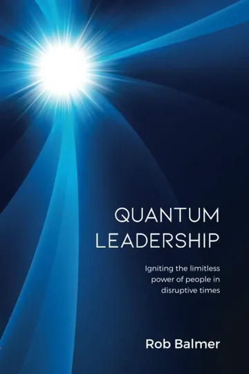 Quantum Leadership by Mr Robert J Balmer, book cover