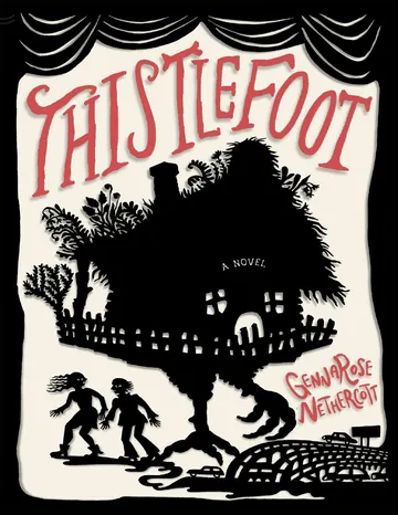 Thistlefoot by GennaRose Nethercott, book cover