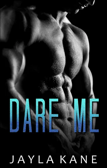 Dare Me by Jayla Kane, book cover