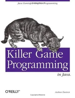 Killer Game Programming In Java by Andrew Davison, book cover
