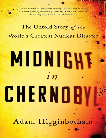 Midnight in Chernobyl by Adam Higginbotham, book cover