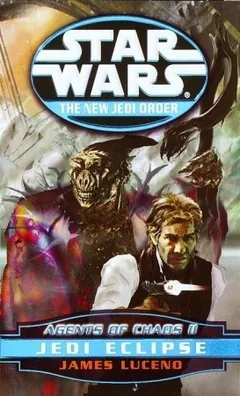 Agents of Chaos II by James Luceno, book cover