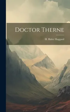 Doctor Therne - H. Rider Haggard